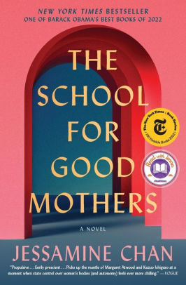 THE SCHOOL FOR GOOD MOTHERS - CHAN. JESSAMINE